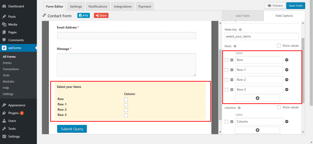 Adding four rows on for checkboxes on form using weForms
