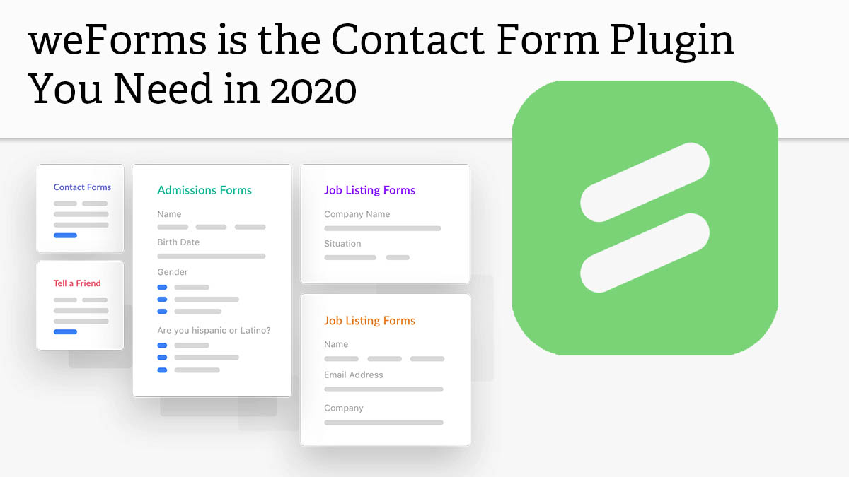 The best WordPress contact form plugin - weForms
